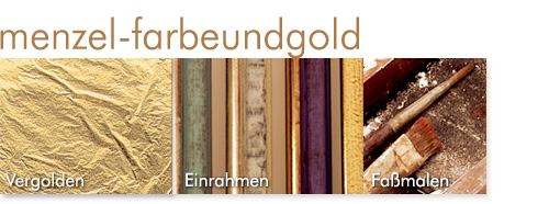 menzel-farbeundgold . Gertrud Menzel  Vergolden . Fassmalen . Einrahmen . Restaurieren